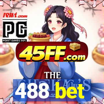 488 bet